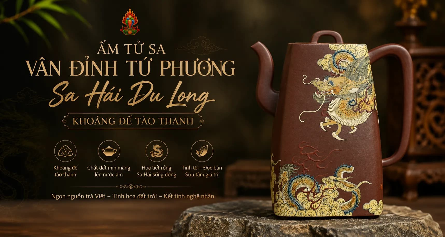 Nghệ Thuật Và Khí Chất Của Danh Tác "Ấm Tử Vân Đỉnh Tứ Phương Sa Hái Du Long"
